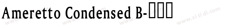 Ameretto Condensed B字体转换